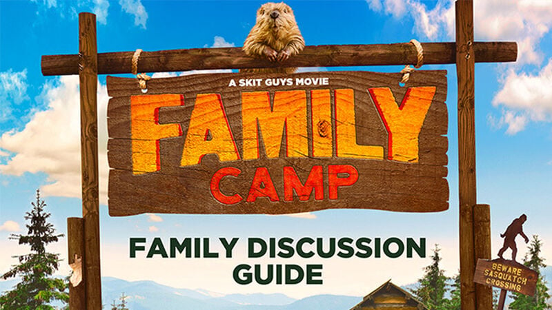 Family Camp Movie Discussion Guide